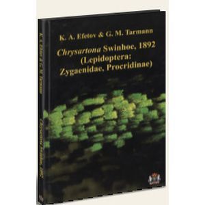 russische bücher: Efetov Konstantin A. - Chrysartona Swinhoe 1892 (Lepidoptera: Zygaenidae, Procridinae)
