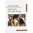 russische bücher: Лондон Джек - The Son of Wolf. An Odyssey of the North
