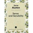 russische bücher: Остин Д. - Sense and Sensibility = Чувства и чувствительность: роман на английском языке