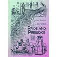 russische bücher: Остин Дж. - Pride and Prejudice = Гордость и предубеждение: роман на английский язык