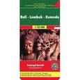 russische bücher:  - Бали-Ломбок-Комодо / Bali - Lombok - Komodo: Autokarte Карта