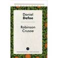 russische bücher: Дефо Д. - Robinson Crusoe = Робинзон Крузо: роман на английском языке