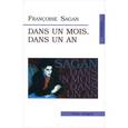 russische bücher: Sagan Francoise - Dans un Mois, Dans un An