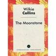 russische bücher: Коллинз У. - The Moonstone = Лунный камень