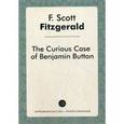 russische bücher: Фицджеральд Ф.С. - The Curious Case of Benjamin Button