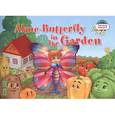 russische bücher: Благовещенская Т.А. - Бабочка Алина в огороде. Aline-Butterfly in the Garden. 1 уровень (на английском языке)
