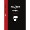 russische bücher: Гастон Леру - The Phantom of the Opera