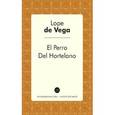 russische bücher: Lope de Vega - El Perro Del Hortelano