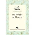 russische bücher: Wells H.G. - The Wheels of Chance