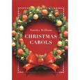 russische bücher: Сэндис У. - Christmas Carols = Рождественские колядки