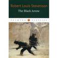 russische bücher: Stevenson Robert Louis - Robert Stevenson: The Black Arrow