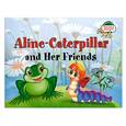 russische bücher: Благовещенская Т. - Гусеница Алина и ее друзья