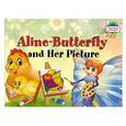 russische bücher: Т. Благовещенская - Aline- Butterfly and Her Picture Бабочка Алина и ее картина