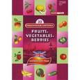 russische bücher:  - Fruits. Vegetables. Berries / Фрукты. Овощи. Ягоды