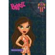 russische bücher:  - BRATZ. Идеальная вечеринка. Потрясные истории