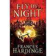 russische bücher: Хардинг Ф. - Fly By Night. Хроники Расколотого королевства