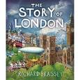 russische bücher: Brassey Richard - Story of London   illustr.