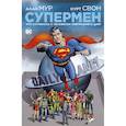 russische bücher: Мур А. - Супермен.Что случилось с Человеком завтрашнего дня?