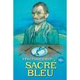 russische bücher: Мур К. - SACRÉ BLEU. Комедия д’искусства