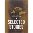 russische bücher: Чехов А.П. - Selected Stories: рассказы