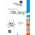 russische bücher: Мюрай Мари-Од - Oh, boy!