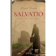 Salvatio. В рассветной мгле