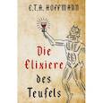 russische bücher: Hoffmann E. T. A. - Die Elixiere des Teufels