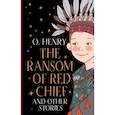 russische bücher: Henry O. - The Ransom of Red Chief and other stories