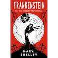 russische bücher: Shelley M. - Frankenstein; or, The Modern Prometheus