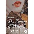 russische bücher: Brontë A. - The Tenant of Wildfell Hall