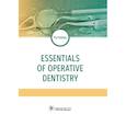 russische bücher: Даурова Фатима Юрьевна - Essentials of operative dentistry