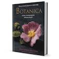 russische bücher: Книдл Дж. - Botanica:12 авторских дизайнов с цветами и плодами.Объемная вышивка шерстью от Джули Книдл