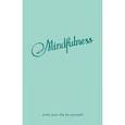 :  - Блокнот "Mindfulness" (мята)