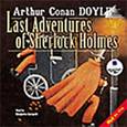 : Дойл Артур Конан - CDmp3 Последние приключения  Ш. Холмса