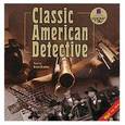 : Ж. Фатрелл, С. Гопкинс Адамс, Д. Берджесс, М. Дэвиссон Пост, Д. Лондон, С. Гласпелл - Классический американский детектив (CDmp3)