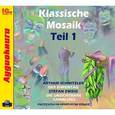: Цвейг Стефан - Klassische Mosaik. Teil 1 (аудиокнига MP3)