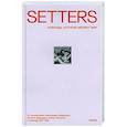 russische bücher: Александра Жаркова, Евгений Давыдов, Алина Чичина, Ильмира Гайсина - SETTERS: Команды, которые меняют мир