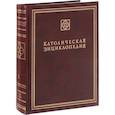 russische bücher: не указано - Католическая энциклопедия. Том 5: Х-Я, A-W