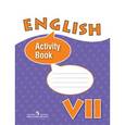 russische bücher: Афанасьева Ольга Васильевна - Английский язык. Рабочая тетрадь. VII класс.