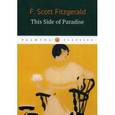 russische bücher: Scott Fitzgerald F. - This Side of Paradise / По ту сторону Рая