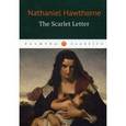 russische bücher: Hawthorne N. - The Scarlet Letter / Алая буква