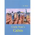 russische bücher: Бичер-Стоу Гарриет - Uncle Tom`s Cabin / Хижина дяди Тома