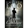russische bücher: Eco Umberto - The Prague Cemetery. Пражское кладбище