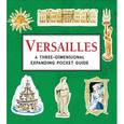 russische bücher:  - Versailles: 3D Expanding Pocket Guide
