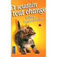 russische bücher: Legardinier Gilles - Gilles Legardinier: Et soudain tout change