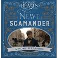 russische bücher:  - Fantastic Beasts and Where to Find Them. Newt Scamander: A Movie Scrapbook