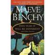 russische bücher: Binchy Maeve - This Year It Will Be Different & Other Stories