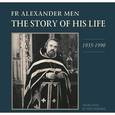 russische bücher: Alexander Men - Fr Alexander Men. The Story of His Life. 1935-1990