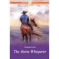 russische bücher: Evans Nicholas - Усмиритель лошадей/The Horse Whisperer. Уровень В2