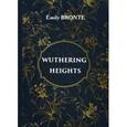 russische bücher: Bronte E. - Wuthering Heights
